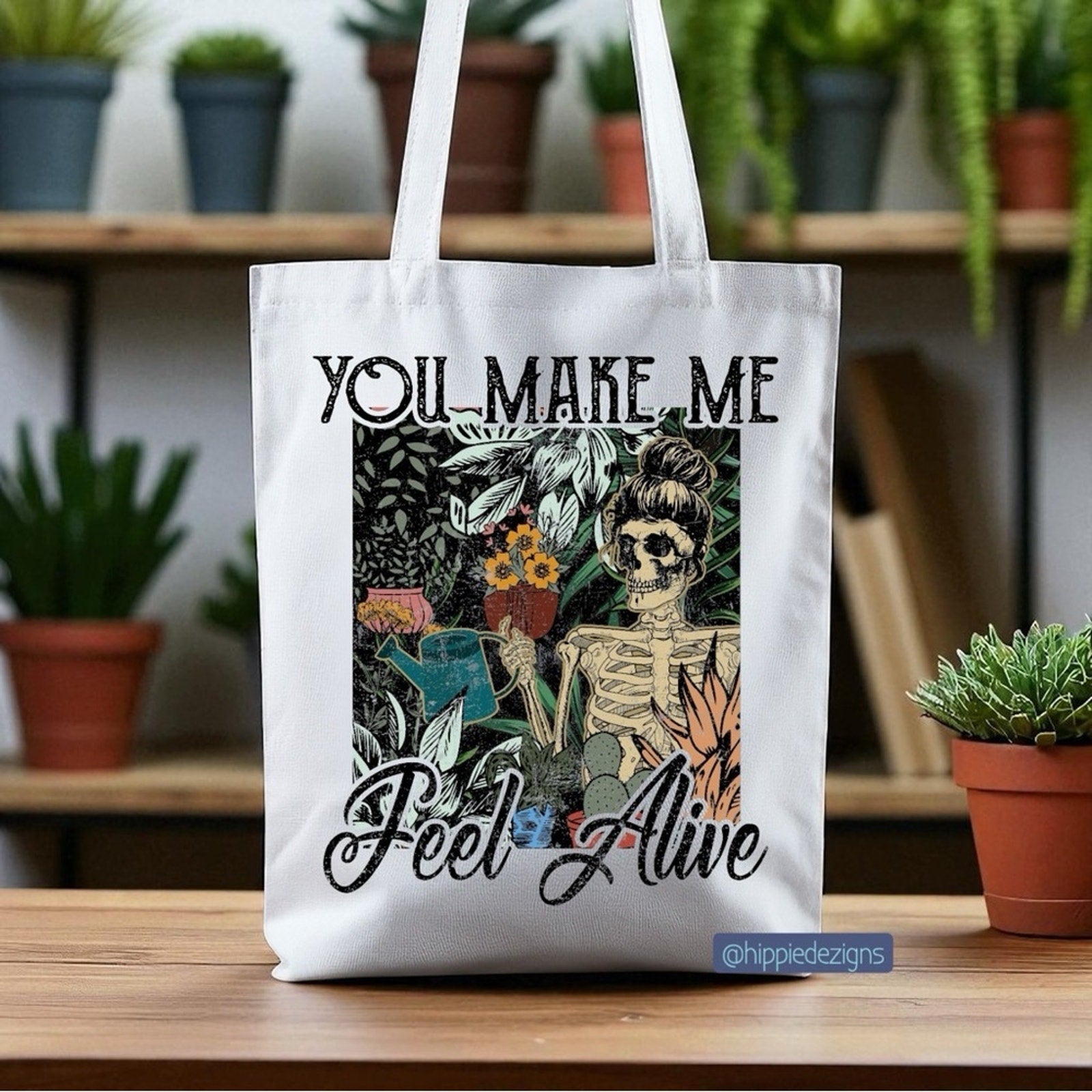 You Make Me Feel Alive White Tote Bag with Skeleton and Floral Design
