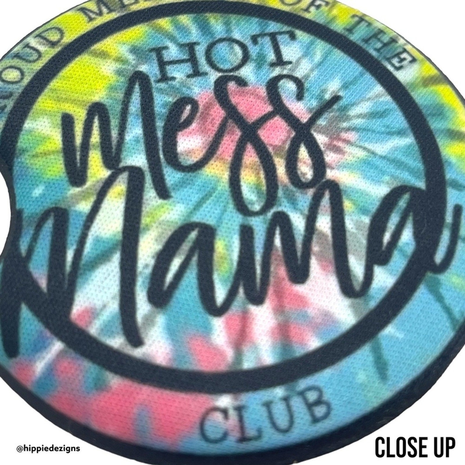 Tie Dye Hot Mess Mama Car Coaster 2 Pack