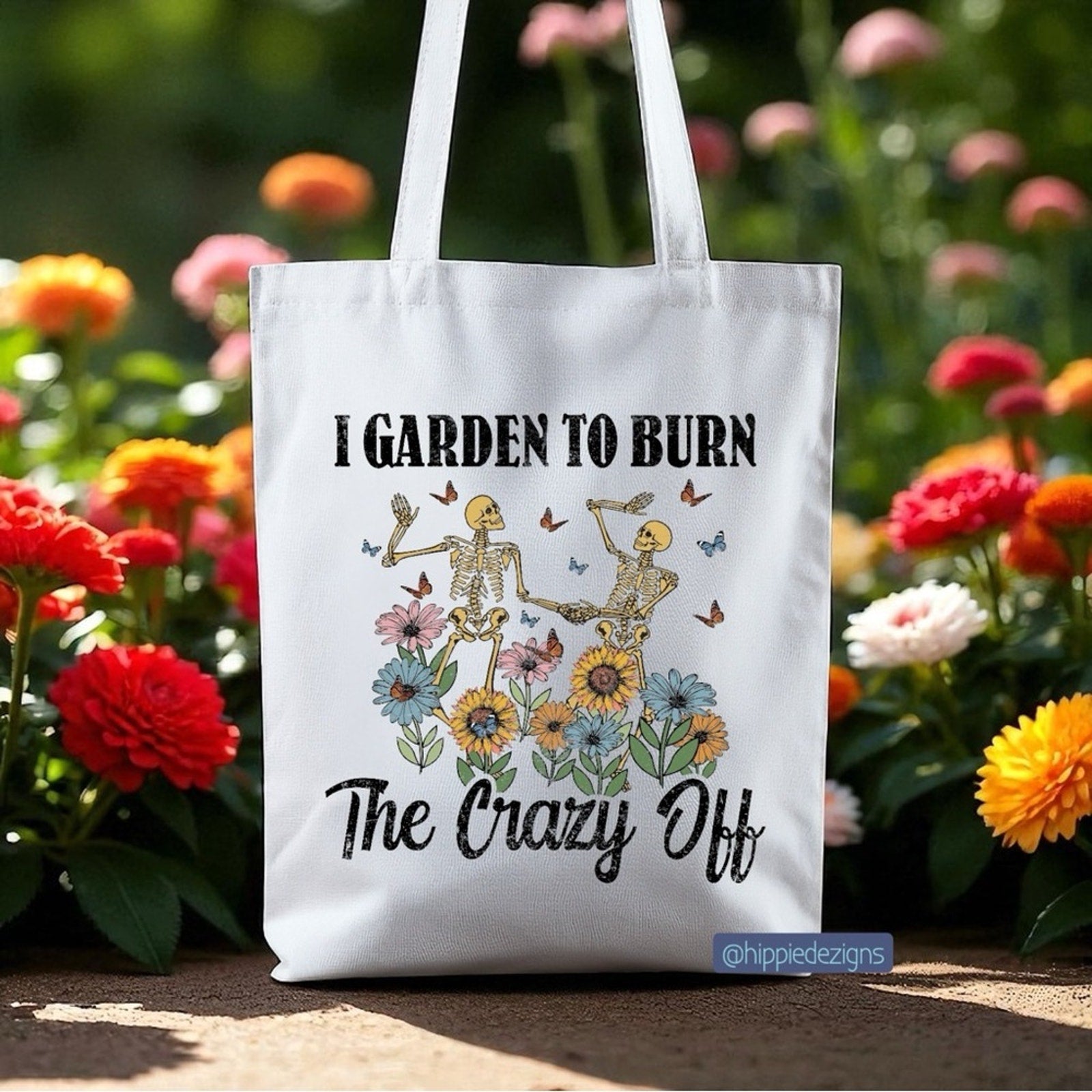 I Garden To Burn The Crazy Off Skeleton White Garden-Themed Tote Bag