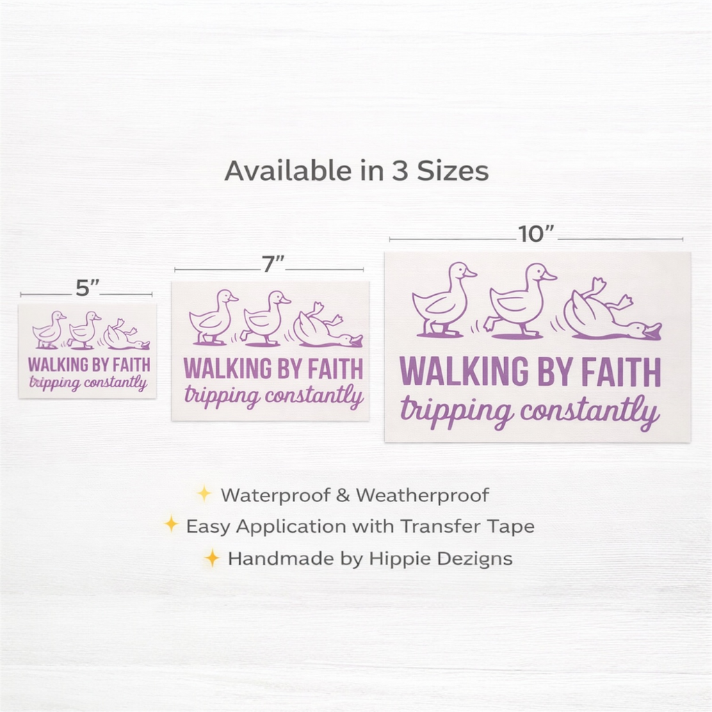 Walking By Faith Tripping Constantly Duck Decal | Funny Christian Vinyl Sticker | Car Window Laptop Tumbler Faith Decal