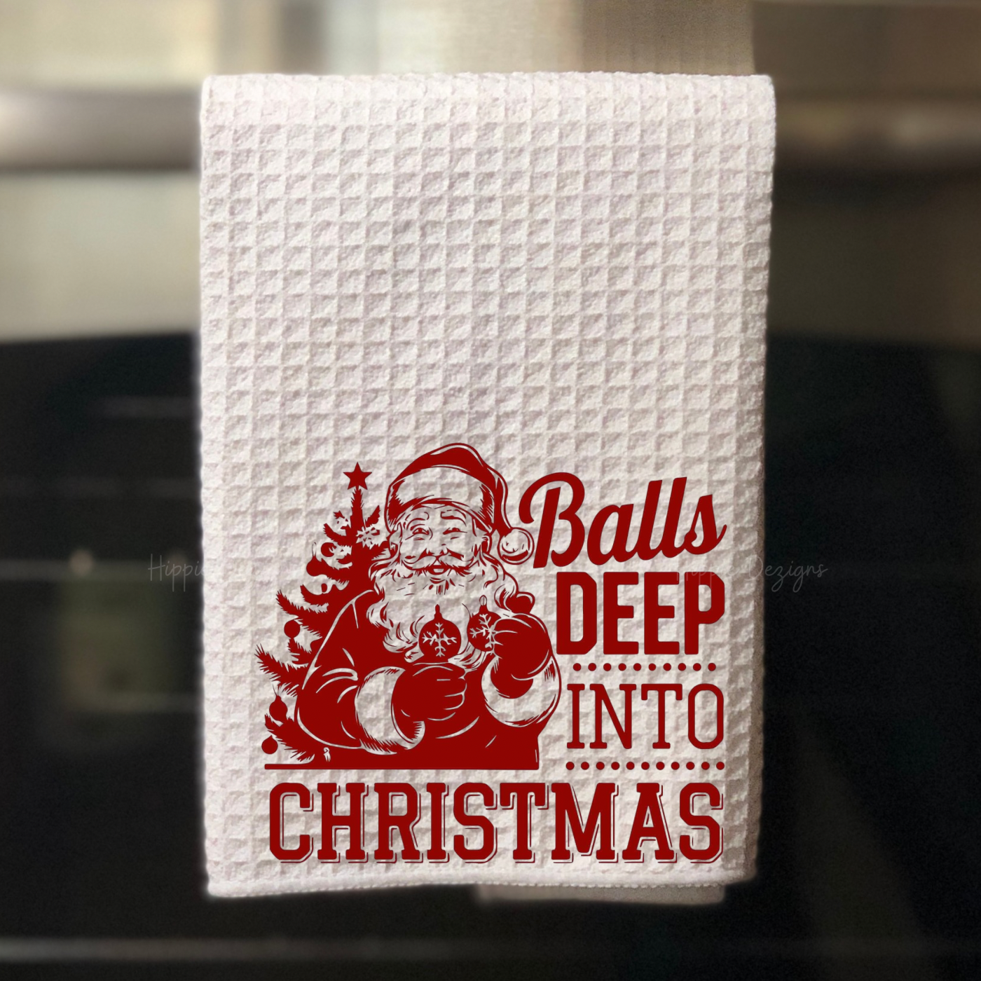 Balls Deep Into Christmas Funny Santa Kitchen Towel