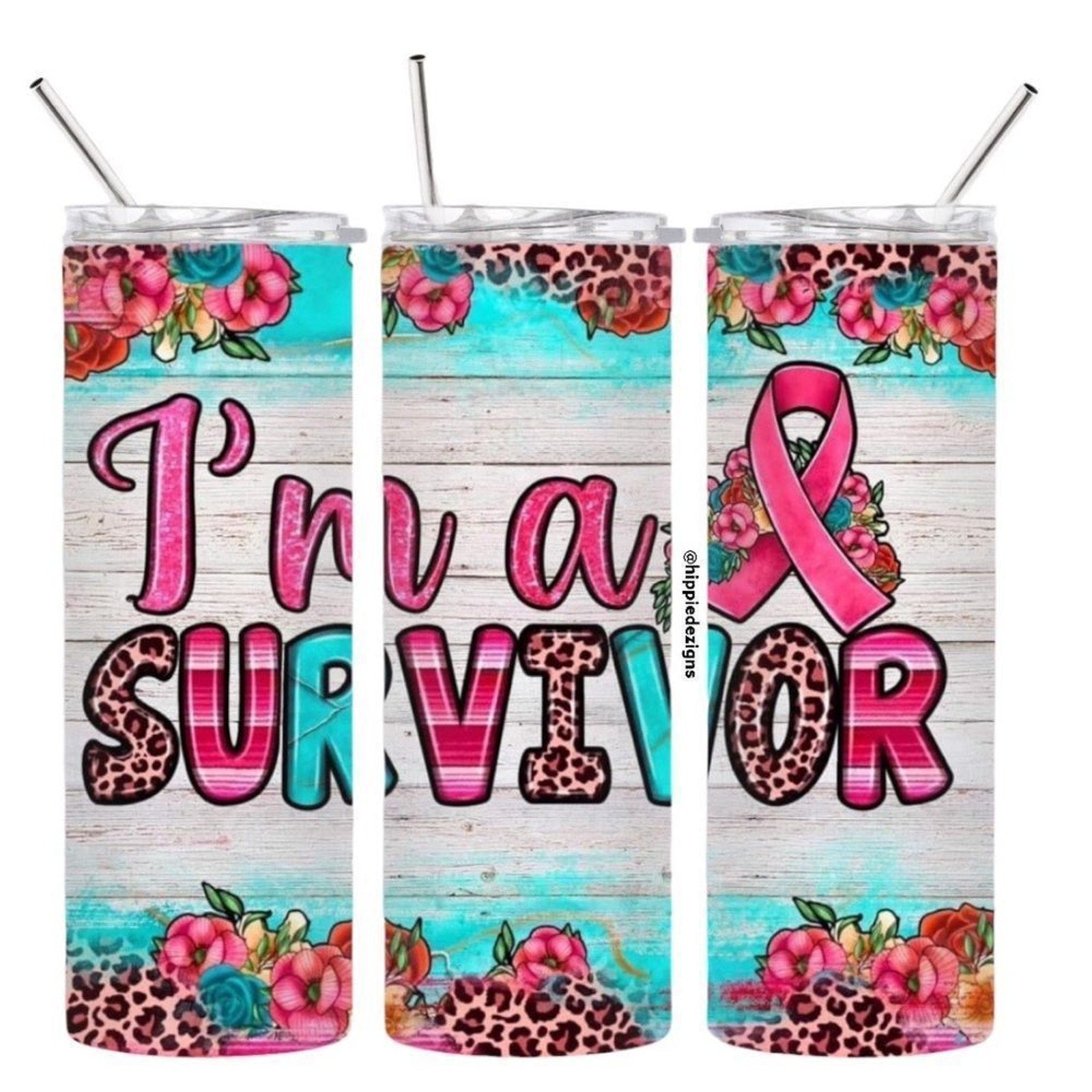 I’m A Survivor 20oz Tumbler With Straw